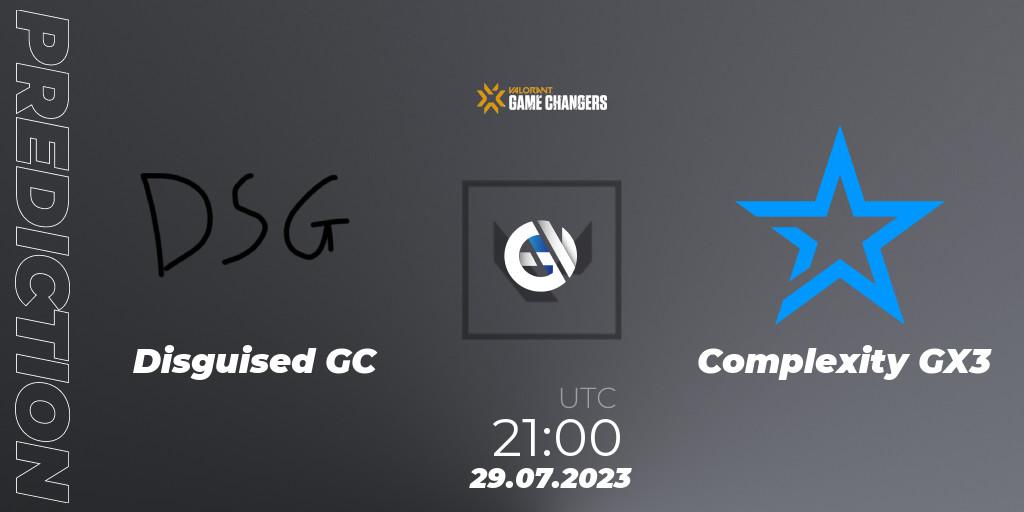 Disguised GC - Complexity GX3: ennuste. 29.07.2023 at 21:10, VALORANT, VCT 2023: Game Changers North America Series S2