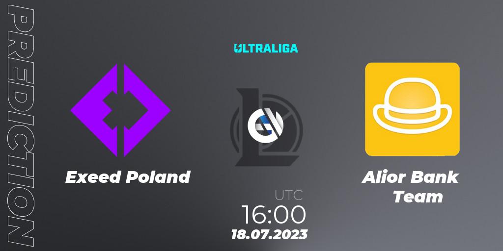 Exeed Poland - Alior Bank Team: ennuste. 18.07.2023 at 16:00, LoL, Ultraliga Season 10 2023 Regular Season
