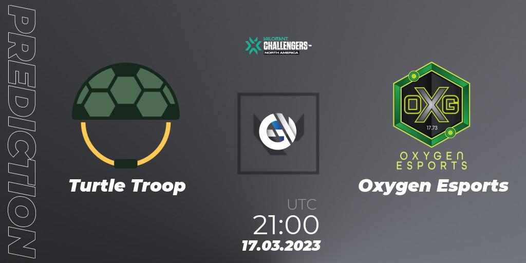 Turtle Troop - Oxygen Esports: ennuste. 17.03.2023 at 20:10, VALORANT, VALORANT Challengers 2023: North America Split 1