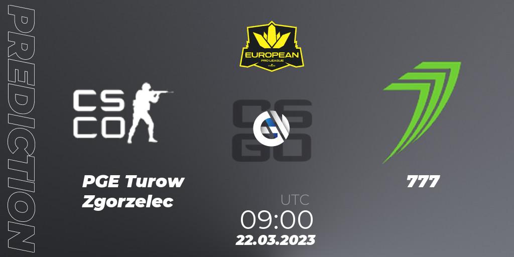 PGE Turow Zgorzelec - 777: ennuste. 22.03.23, CS2 (CS:GO), European Pro League Season 7: Division 2