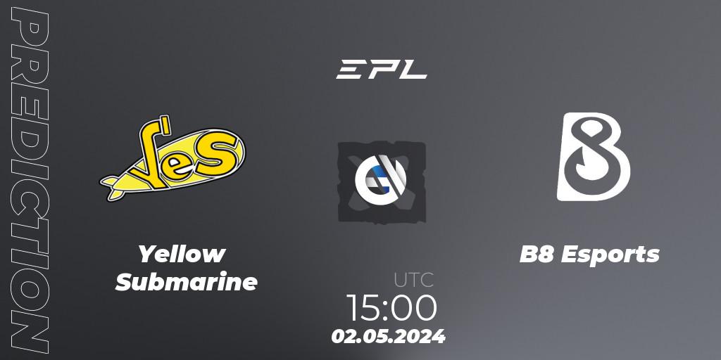Yellow Submarine - B8 Esports: ennuste. 02.05.2024 at 15:20, Dota 2, European Pro League Season 18