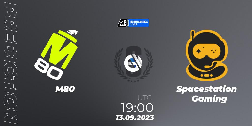 M80 - Spacestation Gaming: ennuste. 13.09.2023 at 19:00, Rainbow Six, North America League 2023 - Stage 2