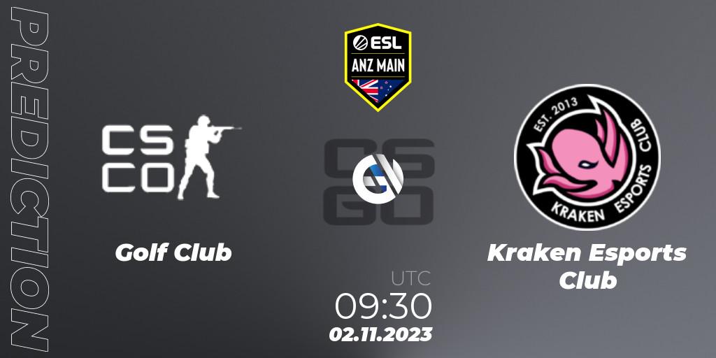 Golf Club - Kraken Esports Club: ennuste. 02.11.2023 at 09:30, Counter-Strike (CS2), ESL ANZ Main Season 17