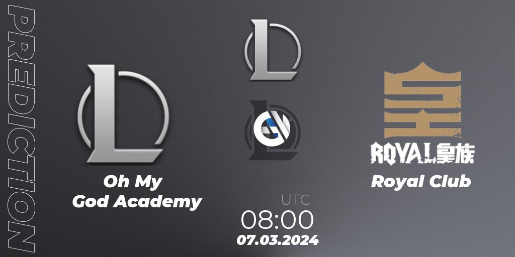 Oh My God Academy - Royal Club: ennuste. 07.03.2024 at 08:00, LoL, LDL 2024 - Stage 1