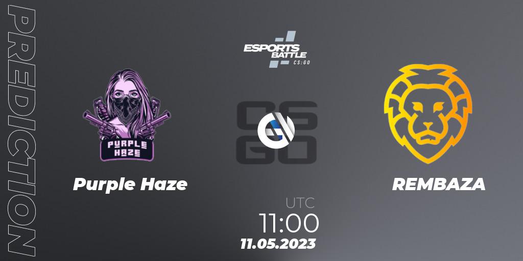 Purple Haze - REMBAZA: ennuste. 11.05.2023 at 11:00, Counter-Strike (CS2), ESportsBattle Season 18