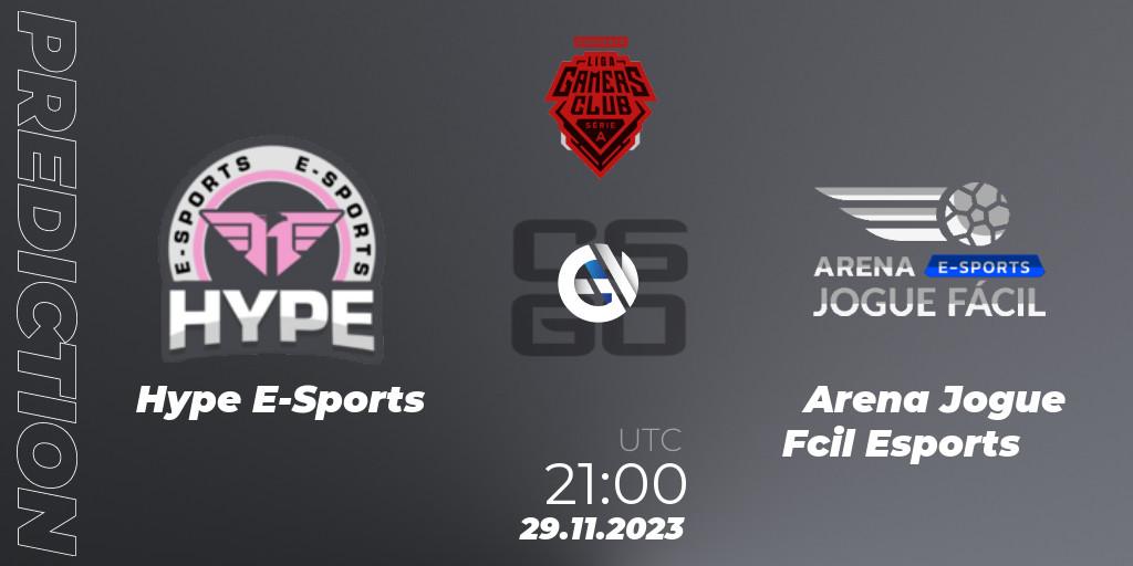 Hype E-Sports - Arena Jogue Fácil Esports: ennuste. 29.11.2023 at 21:00, Counter-Strike (CS2), Gamers Club Liga Série A: Esquenta