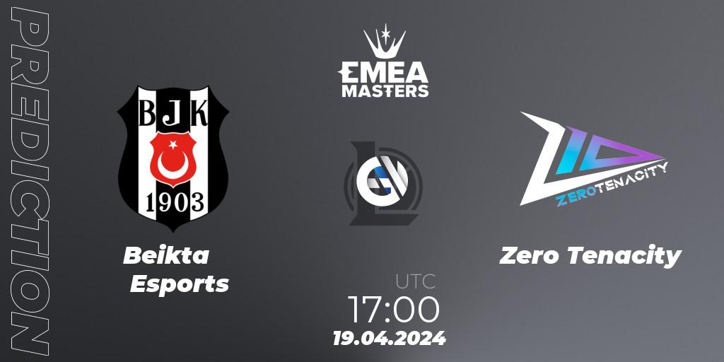 Beşiktaş Esports - Zero Tenacity: ennuste. 19.04.24, LoL, EMEA Masters Spring 2024 - Group Stage