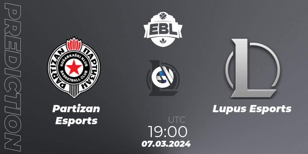 Partizan Esports - Lupus Esports: ennuste. 07.03.24, LoL, Esports Balkan League Season 14