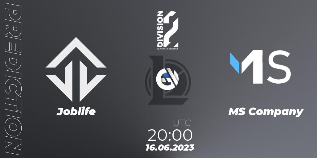 Joblife - MS Company: ennuste. 16.06.2023 at 20:00, LoL, LFL Division 2 Summer 2023 - Group Stage