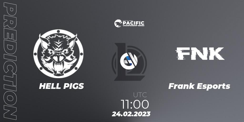 HELL PIGS - Frank Esports: ennuste. 24.02.2023 at 11:10, LoL, PCS Spring 2023 - Group Stage