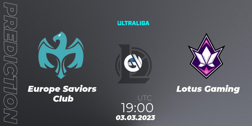 Europe Saviors Club - Lotus Gaming: ennuste. 03.03.2023 at 19:00, LoL, Ultraliga 2nd Division Season 6
