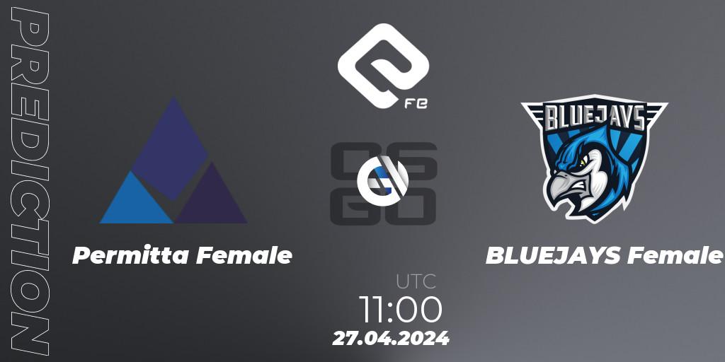 Permitta Female - BLUEJAYS Female: ennuste. 27.04.2024 at 11:00, Counter-Strike (CS2), ELITE FE #1