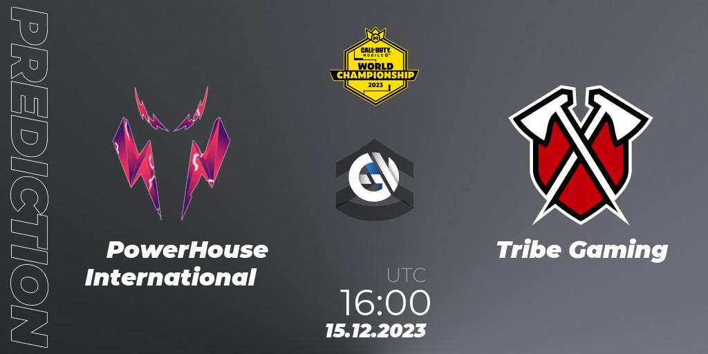 PowerHouse International - Tribe Gaming: ennuste. 15.12.2023 at 15:15, Call of Duty, CODM World Championship 2023