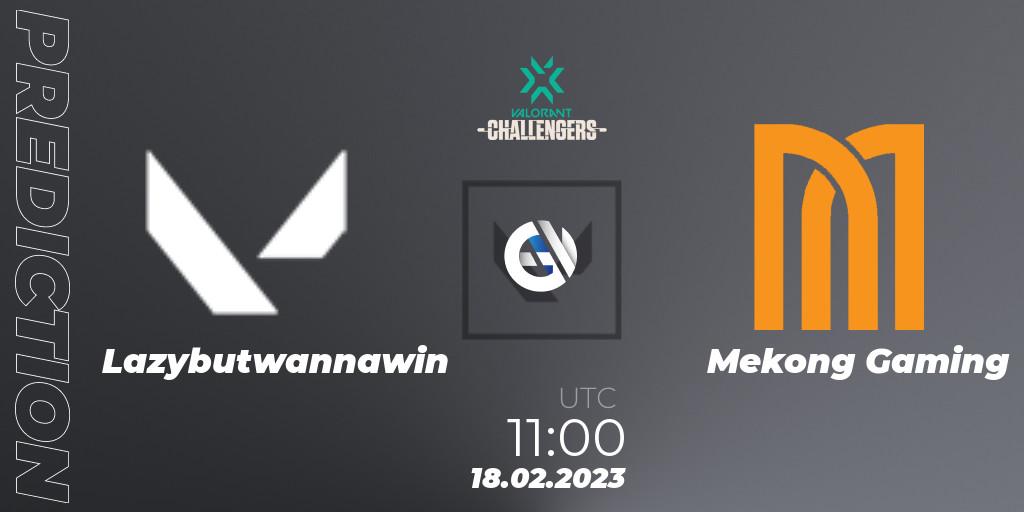 Lazybutwannawin - Mekong Gaming: ennuste. 18.02.2023 at 11:00, VALORANT, VALORANT Challengers 2023: Vietnam Split 1