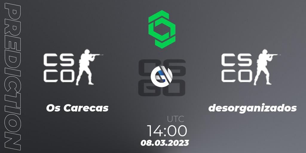 Os Carecas - desorganizados: ennuste. 08.03.2023 at 14:00, Counter-Strike (CS2), CCT South America Series #5