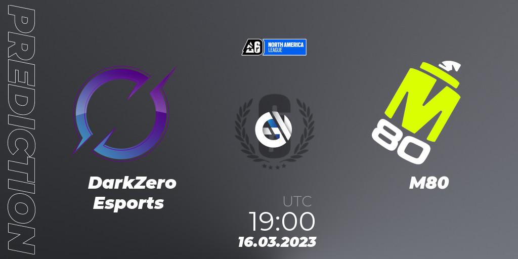 DarkZero Esports - M80: ennuste. 15.03.2023 at 22:40, Rainbow Six, North America League 2023 - Stage 1