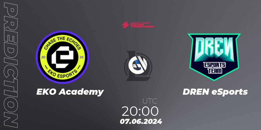 EKO Academy - DREN eSports: ennuste. 07.06.2024 at 20:00, LoL, LoL Italian Tournament Summer 2024