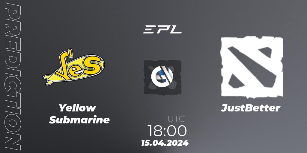 Yellow Submarine - JustBetter: ennuste. 15.04.24, Dota 2, European Pro League Season 17
