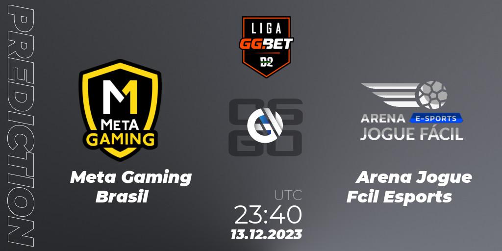 Meta Gaming Brasil - Arena Jogue Fácil Esports: ennuste. 13.12.2023 at 21:40, Counter-Strike (CS2), Dust2 Brasil Liga Season 2