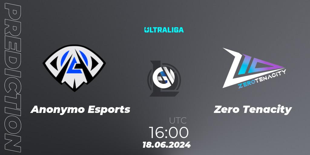 Anonymo Esports - Zero Tenacity: ennuste. 18.06.2024 at 16:00, LoL, Ultraliga Season 12