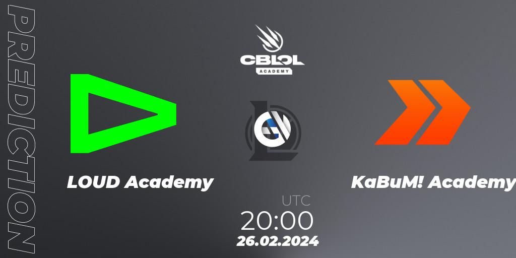LOUD Academy - KaBuM! Academy: ennuste. 26.02.24, LoL, CBLOL Academy Split 1 2024