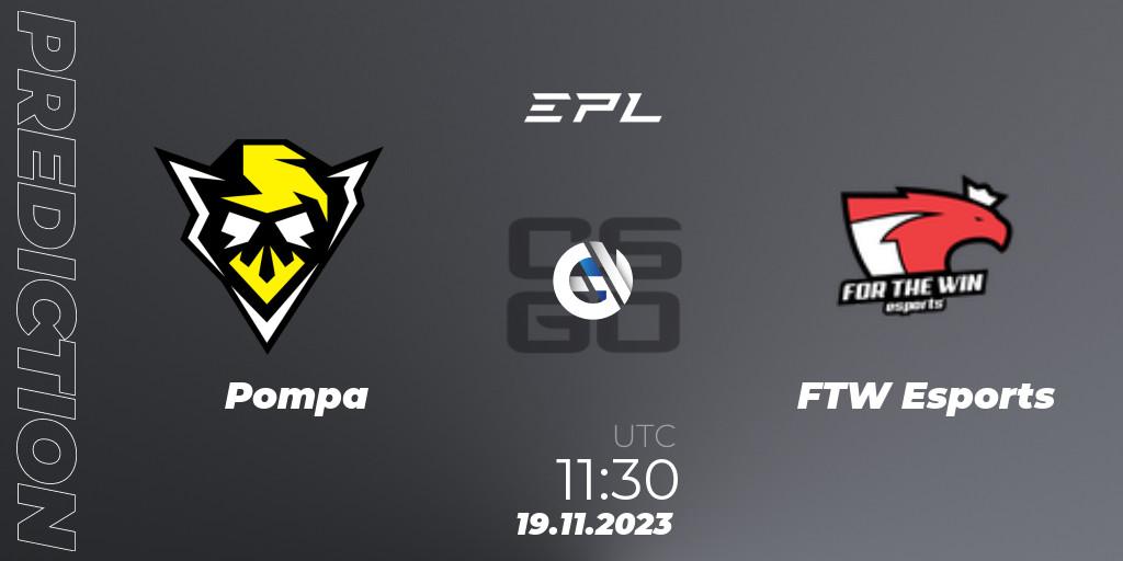 Pompa - FTW Esports: ennuste. 19.11.2023 at 11:30, Counter-Strike (CS2), European Pro League Season 12: Division 2