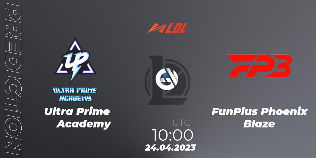 Ultra Prime Academy - FunPlus Phoenix Blaze: ennuste. 24.04.2023 at 11:00, LoL, LDL 2023 - Regular Season - Stage 2