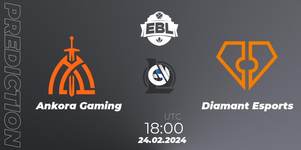 Ankora Gaming - Diamant Esports: ennuste. 24.02.2024 at 17:00, LoL, Esports Balkan League Season 14