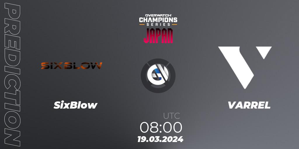 SixBlow - VARREL: ennuste. 19.03.2024 at 09:00, Overwatch, Overwatch Champions Series 2024 - Stage 1 Japan