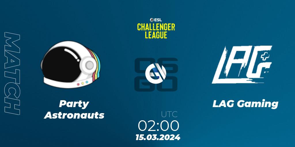 Party Astronauts VS LAG Gaming