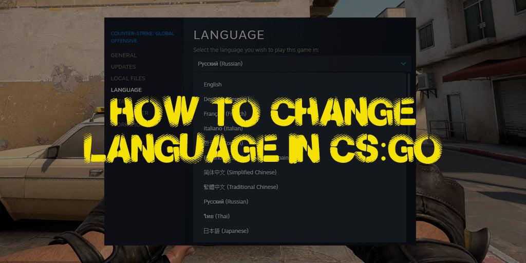 Kuinka vaihtaa kieltä CS:GO:ssa?