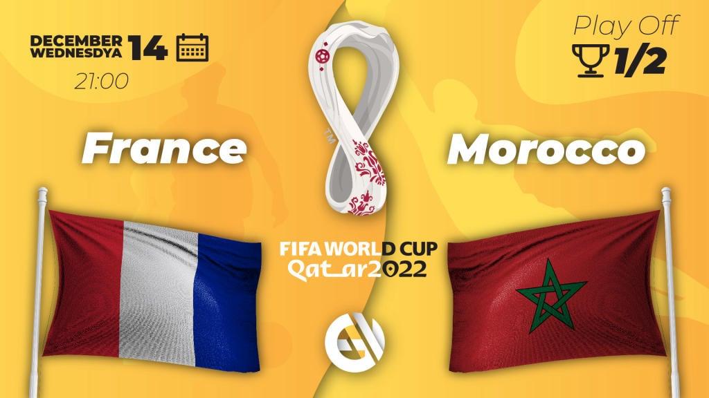 Ranska - Marokko: ennustus ja veto MM-kisoista 2022 Qatarissa