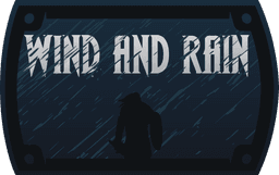 Wind and Rain