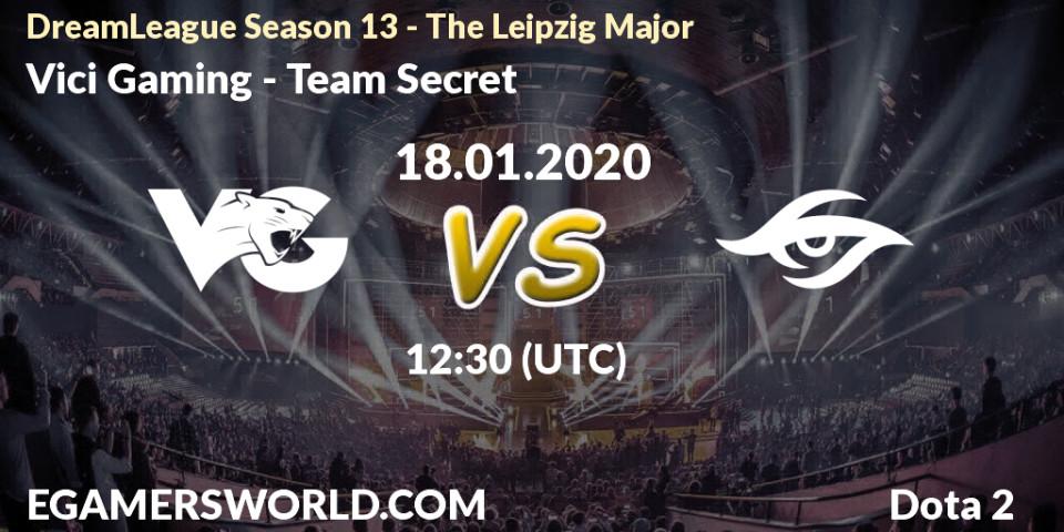 Vici Gaming - Team Secret: ennuste. 18.01.20, Dota 2, DreamLeague Season 13 - The Leipzig Major