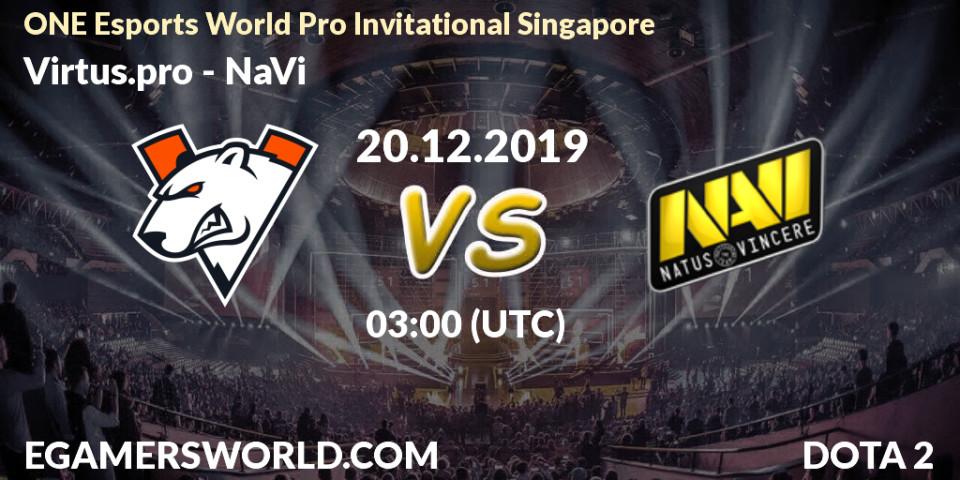 Virtus.pro - NaVi: ennuste. 20.12.19, Dota 2, ONE Esports World Pro Invitational Singapore