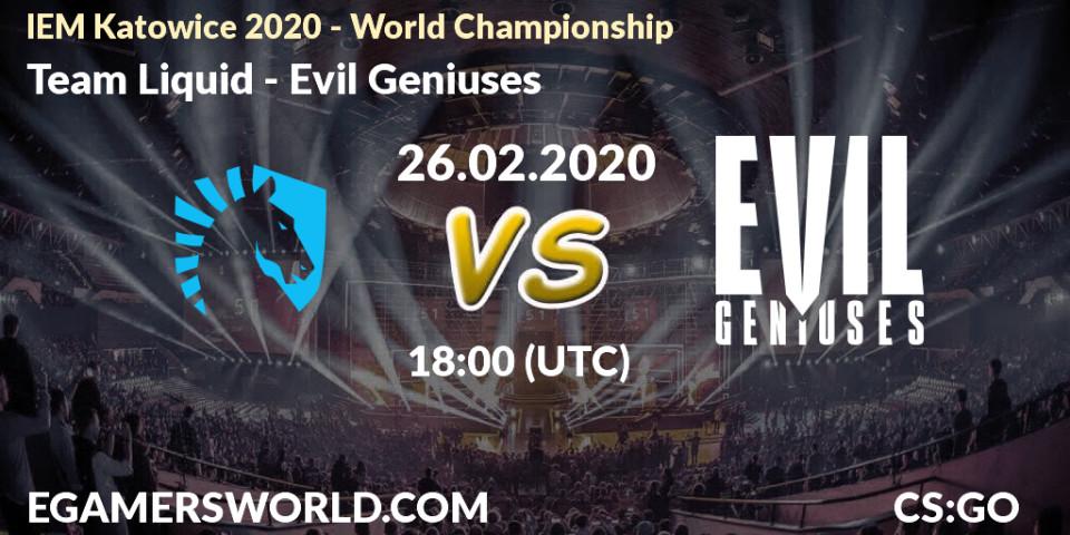 Team Liquid - Evil Geniuses: ennuste. 26.02.20, CS2 (CS:GO), IEM Katowice 2020 