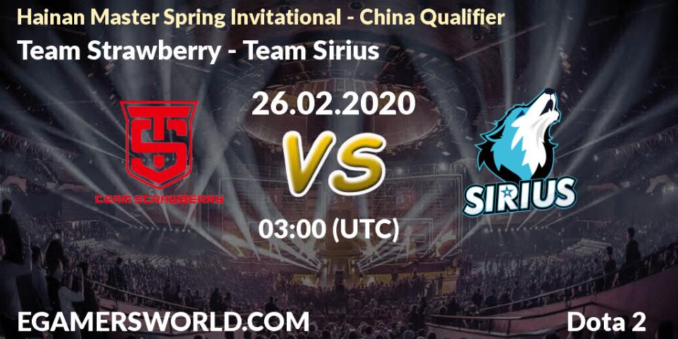 Team Strawberry - Team Sirius: ennuste. 26.02.20, Dota 2, Hainan Master Spring Invitational - China Qualifier