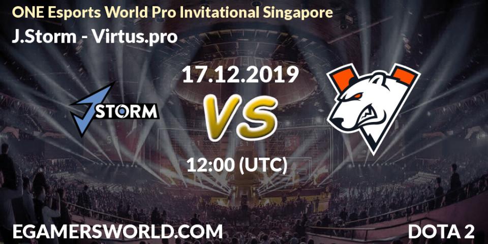 J.Storm - Virtus.pro: ennuste. 17.12.19, Dota 2, ONE Esports World Pro Invitational Singapore
