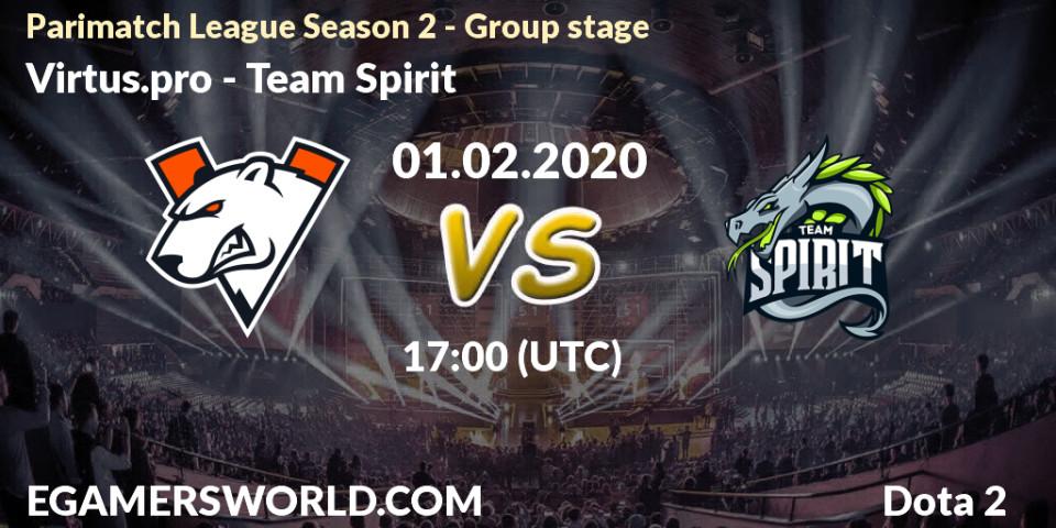 Virtus.pro - Team Spirit: ennuste. 27.02.20, Dota 2, Parimatch League Season 2 - Group stage