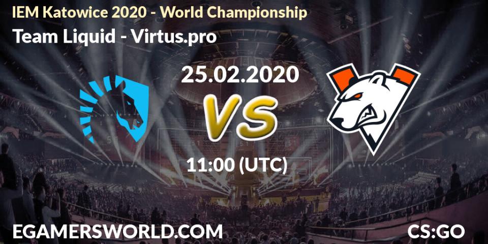 Team Liquid - Virtus.pro: ennuste. 25.02.20, CS2 (CS:GO), IEM Katowice 2020 