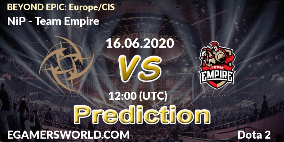 NiP - Team Empire: ennuste. 16.06.20, Dota 2, BEYOND EPIC: Europe/CIS