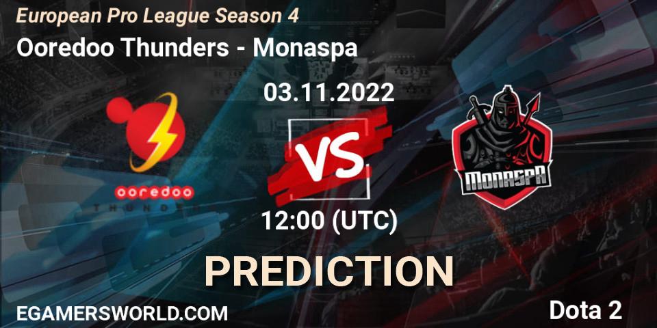 Ooredoo Thunders - Monaspa: ennuste. 12.11.22, Dota 2, European Pro League Season 4
