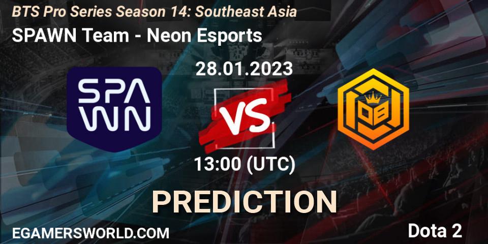 SPAWN Team - Neon Esports: ennuste. 28.01.23, Dota 2, BTS Pro Series Season 14: Southeast Asia