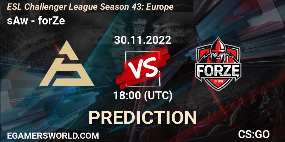 sAw - forZe: ennuste. 30.11.22, CS2 (CS:GO), ESL Challenger League Season 43: Europe