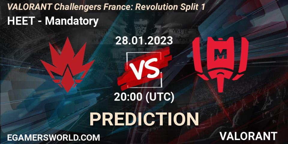 HEET - Mandatory: ennuste. 28.01.23, VALORANT, VALORANT Challengers 2023 France: Revolution Split 1