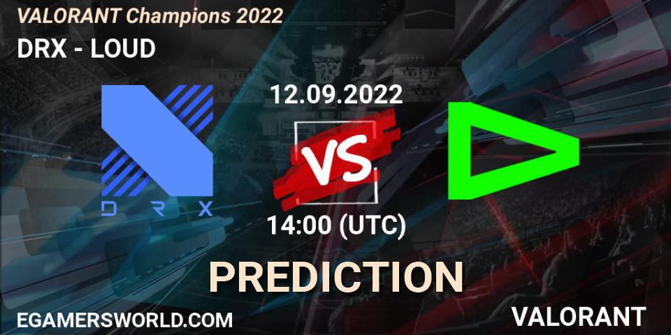 DRX - LOUD: ennuste. 12.09.22, VALORANT, VALORANT Champions 2022