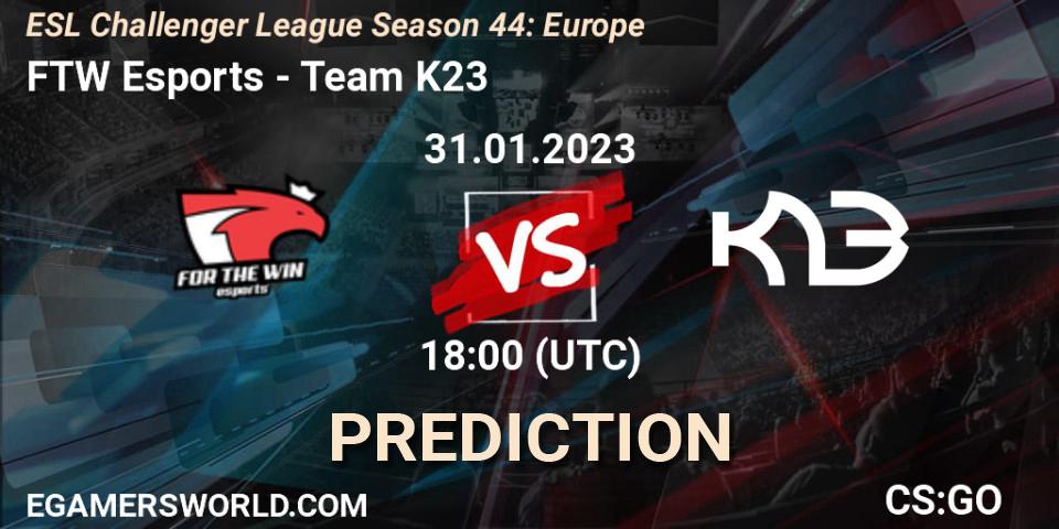 FTW Esports - Team K23: ennuste. 08.02.23, CS2 (CS:GO), ESL Challenger League Season 44: Europe