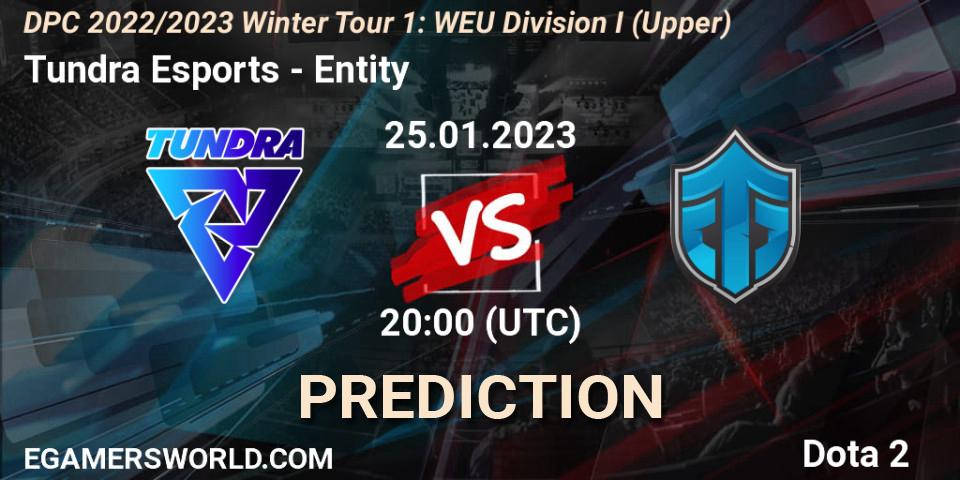 Tundra Esports - Entity: ennuste. 25.01.23, Dota 2, DPC 2022/2023 Winter Tour 1: WEU Division I (Upper)