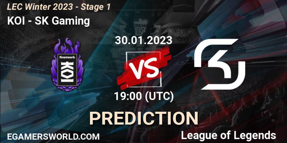 KOI - SK Gaming: ennuste. 30.01.23, LoL, LEC Winter 2023 - Stage 1