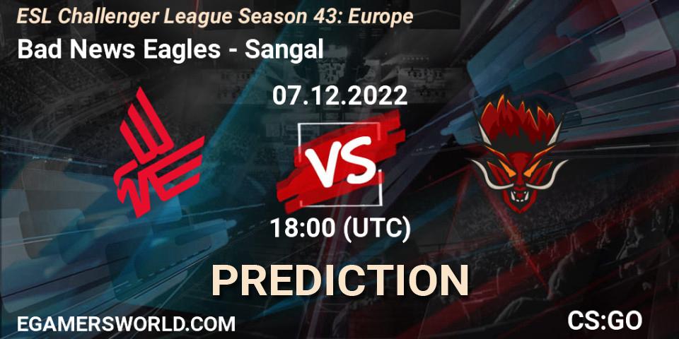 Bad News Eagles - Sangal: ennuste. 07.12.22, CS2 (CS:GO), ESL Challenger League Season 43: Europe